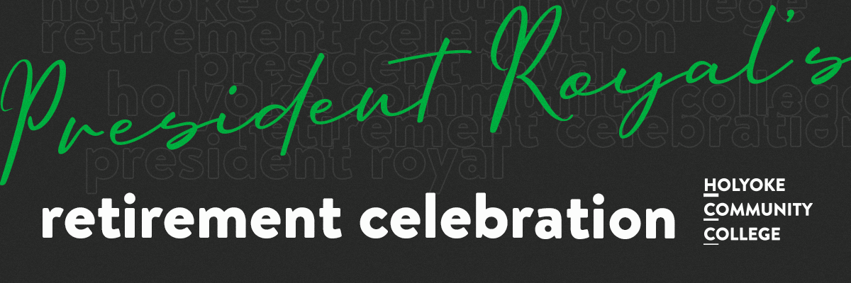 Graphic reading President Royal's Retirement Celebration