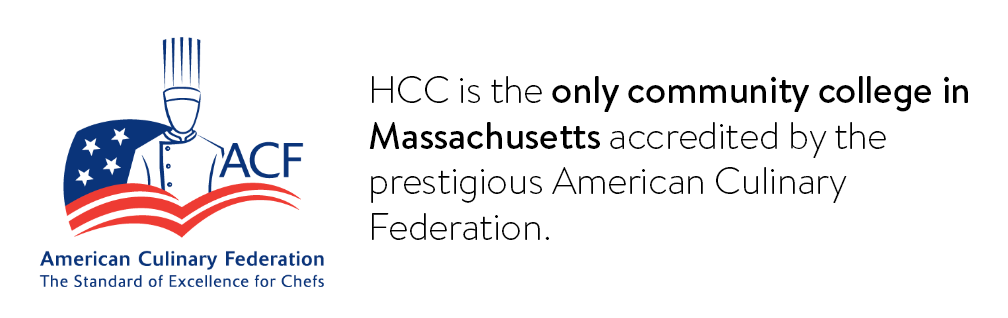 The ACF logo and the text "HCC is the only community college in Massachusetts accredited by the prestigious American Culinary Foundation."